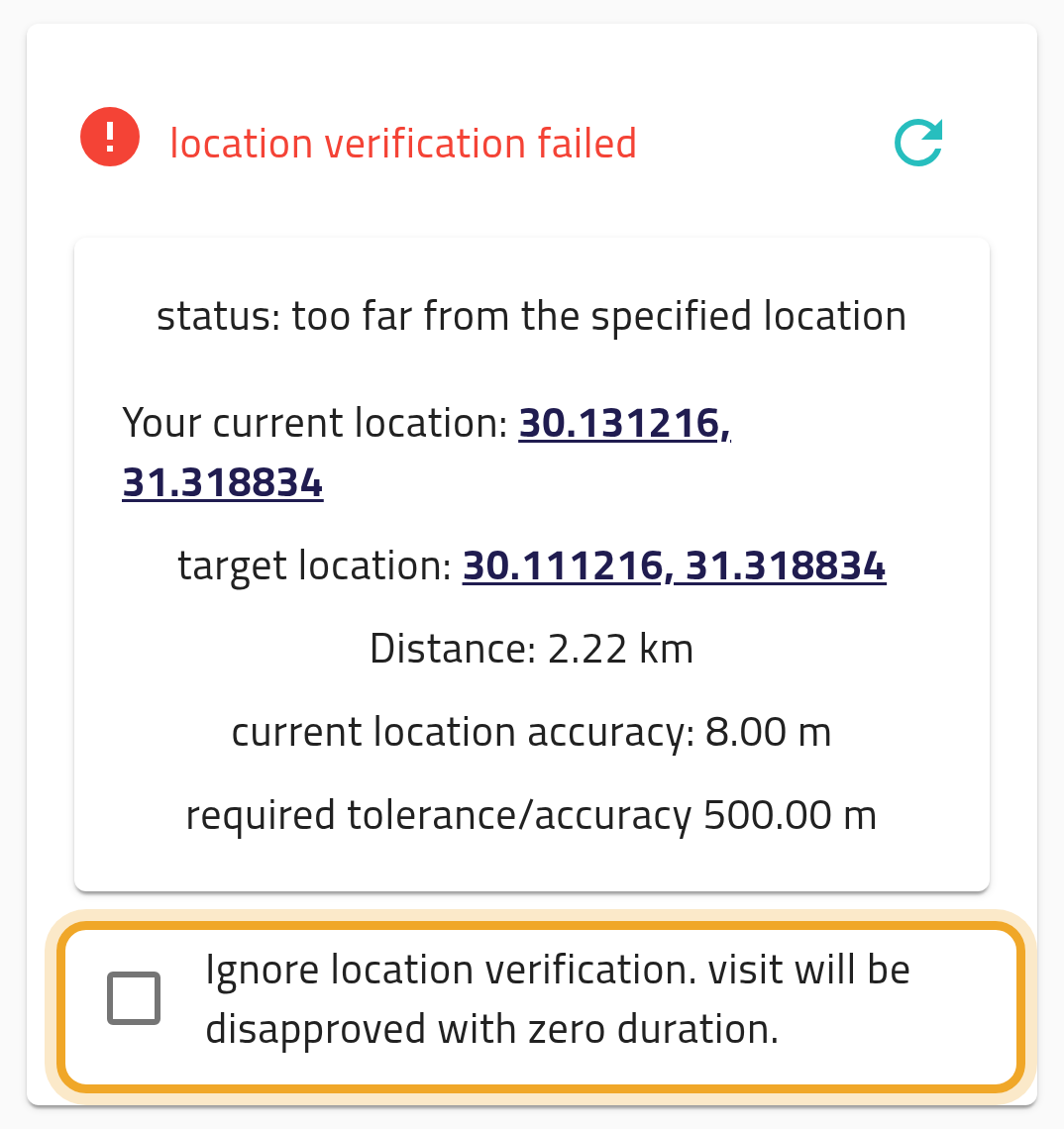 The End visit screen after a failed location check: the “location verification failed” result with the distance, and the “Ignore location verification” tick box highlighted below it.